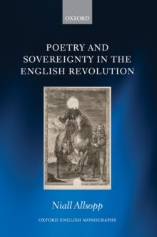 Poetry and Sovereignty in the English Revolution