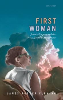 First Woman : Joanne Simpson and the Tropical Atmosphere