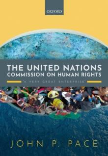 The United Nations Commission on Human Rights : 'A Very Great Enterprise'