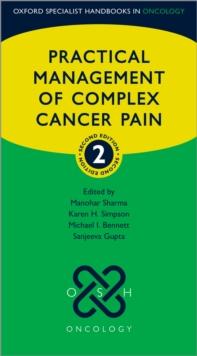 Practical Management of Complex Cancer Pain