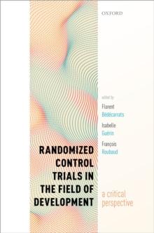 Randomized Control Trials in the Field of Development : A Critical Perspective