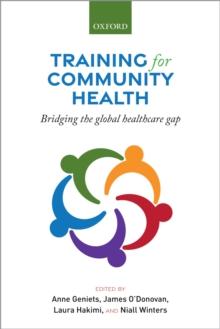 Training for Community Health : Bridging the global health care gap