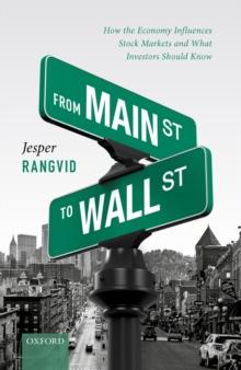 From Main Street to Wall Street : How the Economy Influences Stock Markets and What Investors Should Know