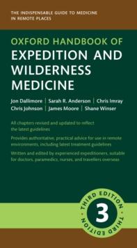 Oxford Handbook of Expedition and Wilderness Medicine