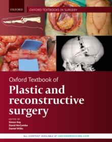 Oxford Textbook of Plastic and Reconstructive Surgery