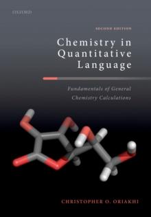 Chemistry in Quantitative Language : Fundamentals of General Chemistry Calculations