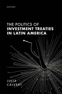 The Politics of Investment Treaties in Latin America