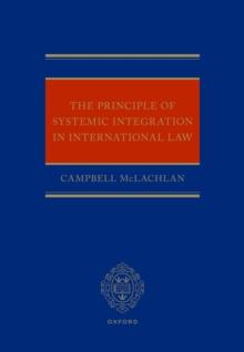 The Principle of Systemic Integration in International Law