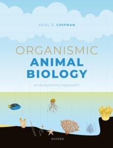 Organismic Animal Biology : An Evolutionary Approach