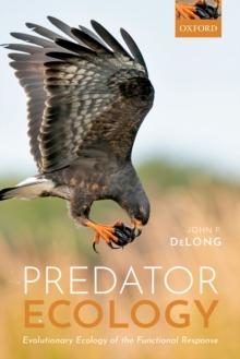 Predator Ecology : Evolutionary Ecology of the Functional Response