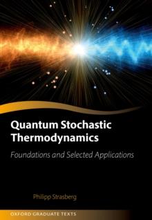 Quantum Stochastic Thermodynamics : Foundations and Selected Applications