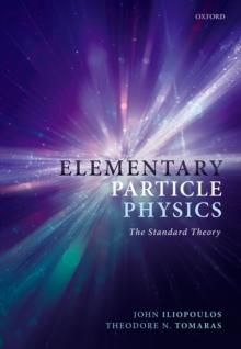 Elementary Particle Physics : The Standard Theory