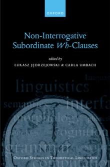 Non-Interrogative Subordinate Wh-Clauses