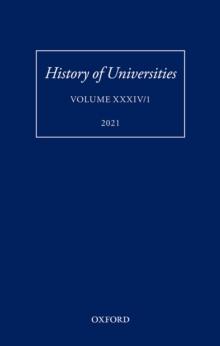 History of Universities: Volume XXXIV/1 : A Global History of Research Education: Disciplines, Institutions, and Nations, 1840-1950