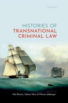 Histories of Transnational Criminal Law