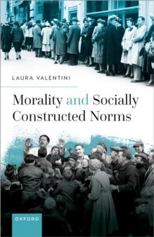 Morality and Socially Constructed Norms