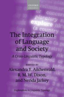 The Integration of Language and Society : A Cross-Linguistic Typology