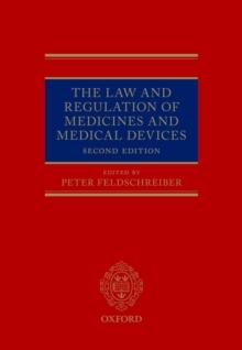 The Law and Regulation of Medicines and Medical Devices