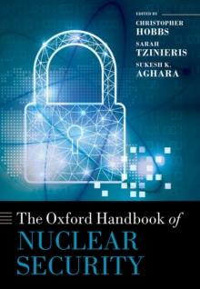 The Oxford Handbook of Nuclear Security