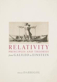 Relativity Principles and Theories from Galileo to Einstein