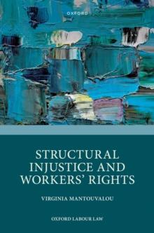 Structural Injustice and Workers' Rights