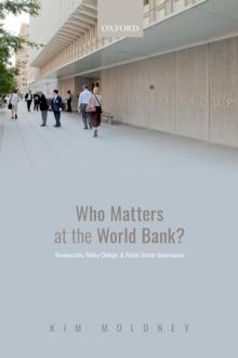 Who Matters at the World Bank? : Bureaucrats, Policy Change, and Public Sector Governance