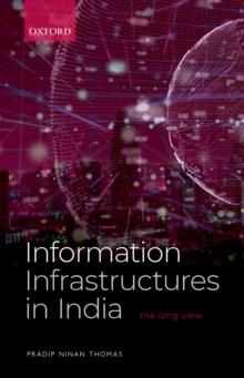 Information Infrastructures in India : The Long View