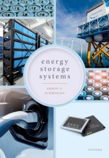 Energy Storage Systems : System Design and Storage Technologies