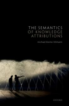 The Semantics of Knowledge Attributions