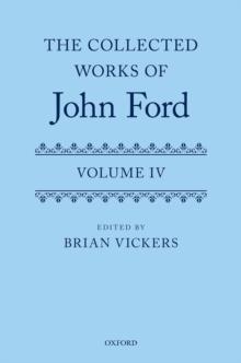 The Collected Works of John Ford : Volume IV