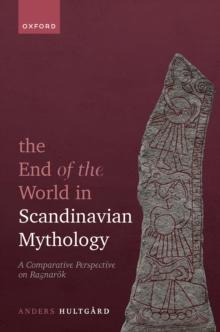 The End of the World in Scandinavian Mythology : A Comparative Perspective on Ragnarok