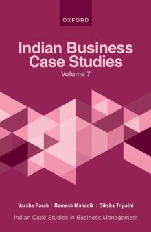 Indian Business Case Studies Volume VII