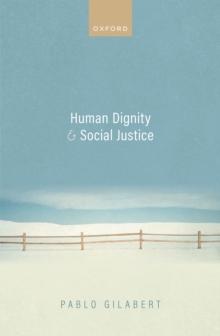 Human Dignity and Social Justice