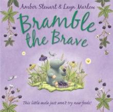 Bramble the Brave