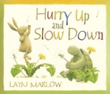 Hurry Up and Slow Down