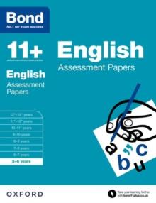 Bond 11+: English: Assessment Papers : 5-6 years