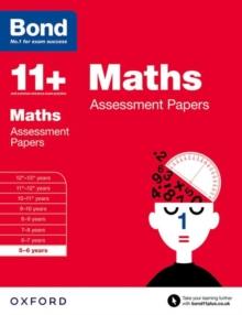 Bond 11+: Maths: Assessment Papers : 5-6 years