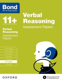 Bond 11+: Verbal Reasoning: Assessment Papers : 6-7 years