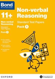 Bond 11+: Non-verbal Reasoning: Standard Test Papers: Ready for the 2024 exam : Pack 1