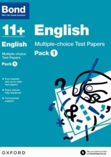 Bond 11+: English: Multiple-choice Test Papers: For 11+ GL assessment and Entrance Exams : Pack 1