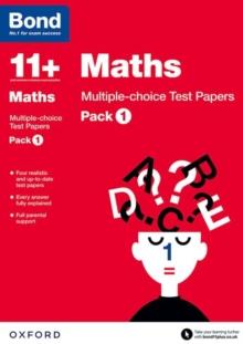 Bond 11+: Maths: Multiple-choice Test Papers: For 11+ GL Assessment And Entrance Exams : Pack 1