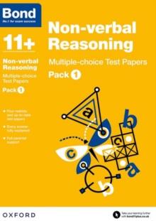 Bond 11+: Non-verbal Reasoning: Multiple-choice Test Papers: Ready for the 2024 exam : Pack 1