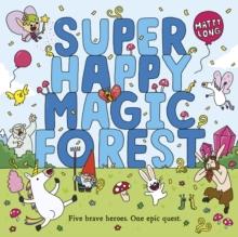 Super Happy Magic Forest