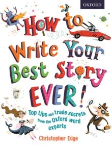 How To Write Your Best Story Ever!