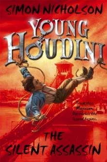 Young Houdini The Silent Assassin