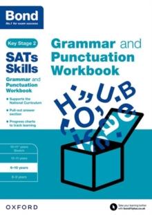 Bond SATs Skills: Grammar and Punctuation Workbook : 9-10 years