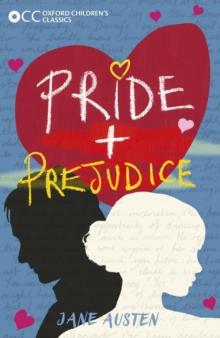 Oxford Children's Classics: Pride and Prejudice