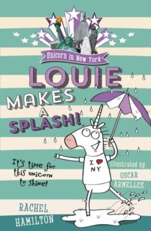 Unicorn in New York: Louie Makes a Splash