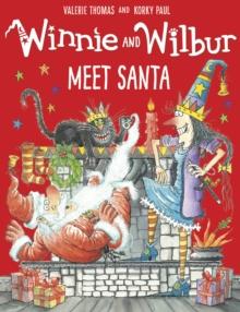 Winnie and Wilbur Meet Santa