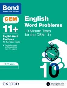 Bond 11+: CEM English Word Problems 10 Minute Tests: Ready for the 2024 exam : 10-11 Years